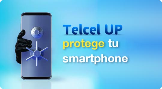 telcel up protege tu smartphone