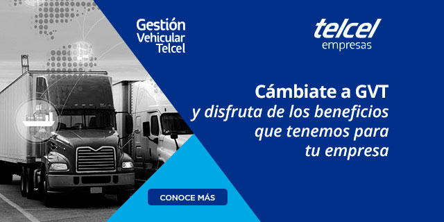disfruta de los beneficios que tenemos para tu empresa cambiate a gestion vehicular de telcel